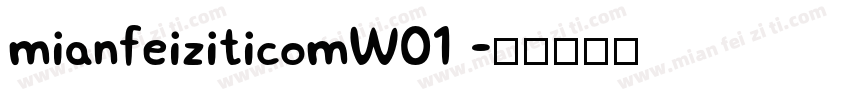 mianfeiziticomW01 字体转换
